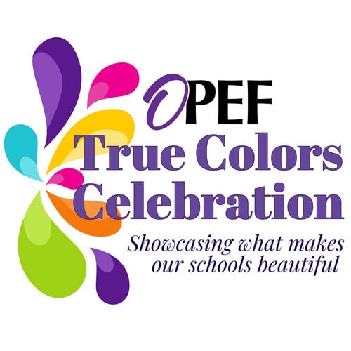 OPEF's True Colors Celebration: Showcasing what makes our schools beautiful